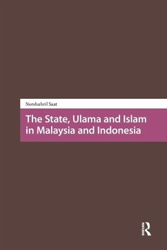 Cover The State, Ulama and Islam in Malaysia and Indonesia