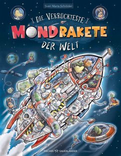 Cover Die verrückteste Mondrakete der Welt