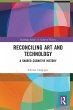 Reconciling Art and Technology - Bild 1