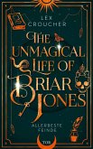 The Unmagical Life of Briar Jones The Unmagical Life of Briar Jones