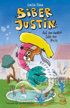 Cover Biber Justin. Auf der dunklen Seite des Pools