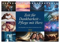 Cover Zeit für Dankbarkeit - Pflege mit Herz (Tischkalender 2026 DIN A5 quer), CALVENDO Monatskalender