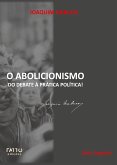 O abolicionismo