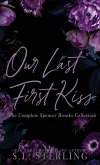 Our Last First Kiss Our Last First Kiss