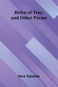 Cover Helen Of Troy, And Other Poems
