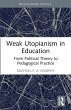 Weak Utopianism in Education - Bild 1