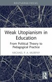 Weak Utopianism in Education