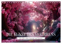 Die Kunst des Verirrens (Wandkalender 2026 DIN A4 quer), CALVENDO Monatskalender