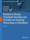Platelets in Disease: Thrombotic Disorders and Disorders not Involving Hemorrhage or Thrombosis (eBook, PDF)