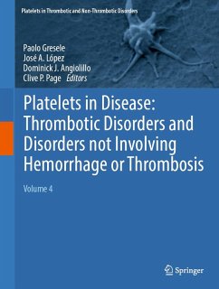 Cover Platelets in Disease: Thrombotic Disorders and Disorders not Involving Hemorrhage or Thrombosis (eBook, PDF)