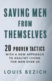 Saving Men From Themselves (eBook, ePUB)