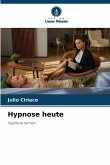 Hypnose heute