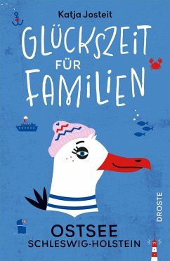 Cover Glückszeit für Familien - Ostsee. Schleswig-Holstein
