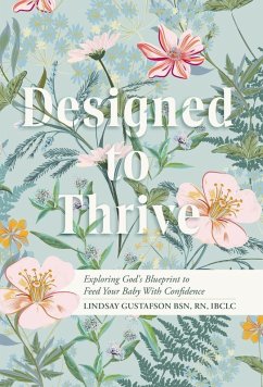 Designed to Thrive - Gustafson, Lindsay Designed to Thrive - Gustafson, Lindsay