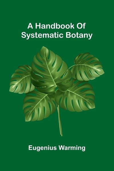 A Handbook Of Systematic Botany A Handbook Of Systematic Botany