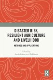 Disaster Risk, Resilient Agriculture and Livelihood