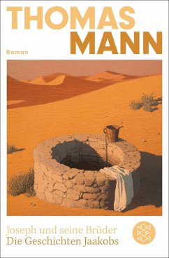 Cover Joseph und seine Brüder I. Die Geschichten Jaakobs (Neuausgabe)
