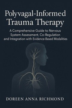 Cover Polyvagal-Informed Trauma Therapy