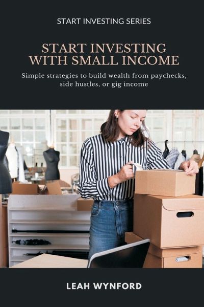Start Investing with Small Income Start Investing with Small Income