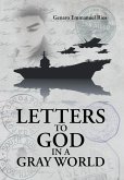 Letters to God in a Gray World Letters to God in a Gray World