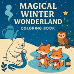Magical Winter Wonderland - Coloring Book Magical Winter Wonderland - Coloring Book