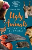 The Ugly Animals