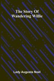 The Story Of Wandering Willie