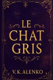 Le Chat Gris
