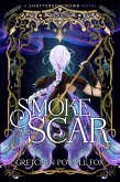 Smoke and Scar Smoke and Scar