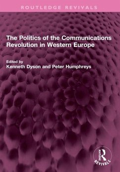 Cover The Politics of the Communications Revolution in Western Europe