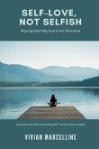 Self-Love, Not Selfish
