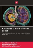Cistatina C na disfunção renal Cistatina C na disfunção renal
