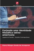 Forjando uma identidade filosófica latino-americana