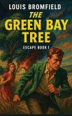 The Green Bay Tree