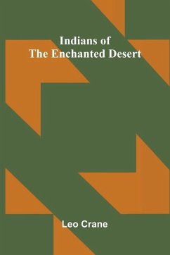 Cover Indians Of The Enchanted Desert
