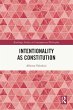 Intentionality as Constitution - Bild 1