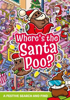 Where's the Santa Poo? - Hunter, Alex Where's the Santa Poo? - Hunter, Alex