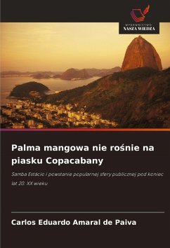 Palma mangowa nie ro¿nie na piasku Copacabany - Amaral de Paiva, Carlos Eduardo