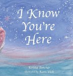 I Know You're Here