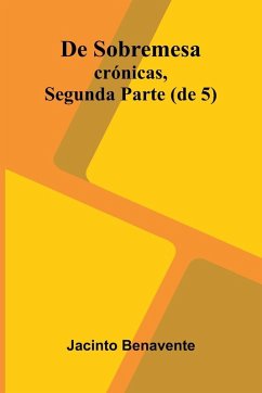 Cover De Sobremesa; Cr nicas, Segunda Parte (De 5)