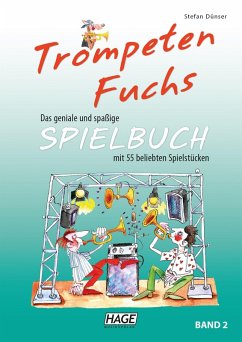 Trompeten Fuchs Spielbuch, Band 2 - Dünser, Stefan Trompeten Fuchs Spielbuch, Band 2 - Dünser, Stefan