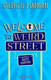 Welcome to Weird Street Welcome to Weird Street