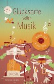 Glücksorte voller Musik