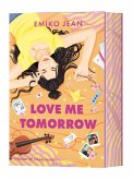 Love Me Tomorrow Love Me Tomorrow