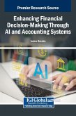 Enhancing Financial Decision-Making Through AI and Accounting Systems Enhancing Financial Decision-Making Through AI and Accounting Systems