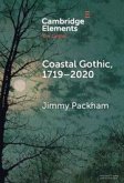 Coastal Gothic, 1719-2020