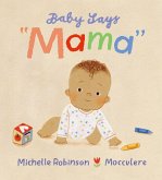 Baby Says "Mama" Baby Says "Mama"