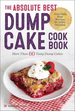 Cover The Absolute Best Dump Cake Cookbook (eBook, ePUB)