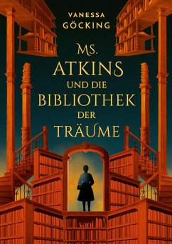 Cover Ms. Atkins und die Bibliothek der Träume