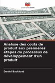 Analyse des coûts de produit aux premières étapes du processus de développement d'un produit